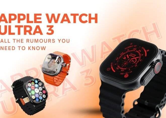 Rumors you need to know About Apple watch ultra 3