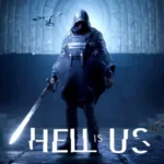 Hell is Us The First Preview