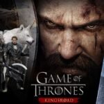 Game of Thrones Kingsroad
