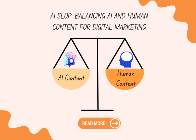 AI Slop: Balancing AI and Human Content for Digital Marketing