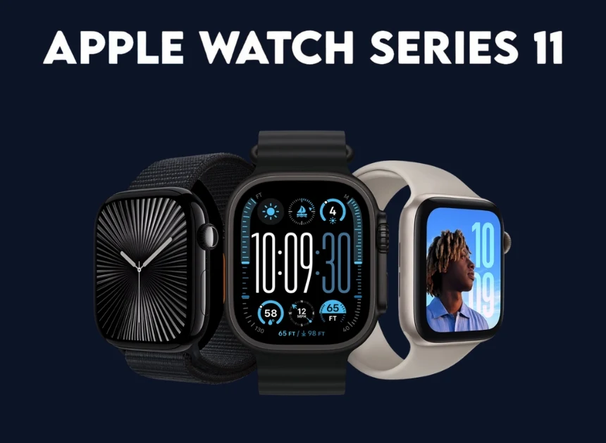 Apple Watch Series 11: What to Expect from New Generation Apple Watch Series