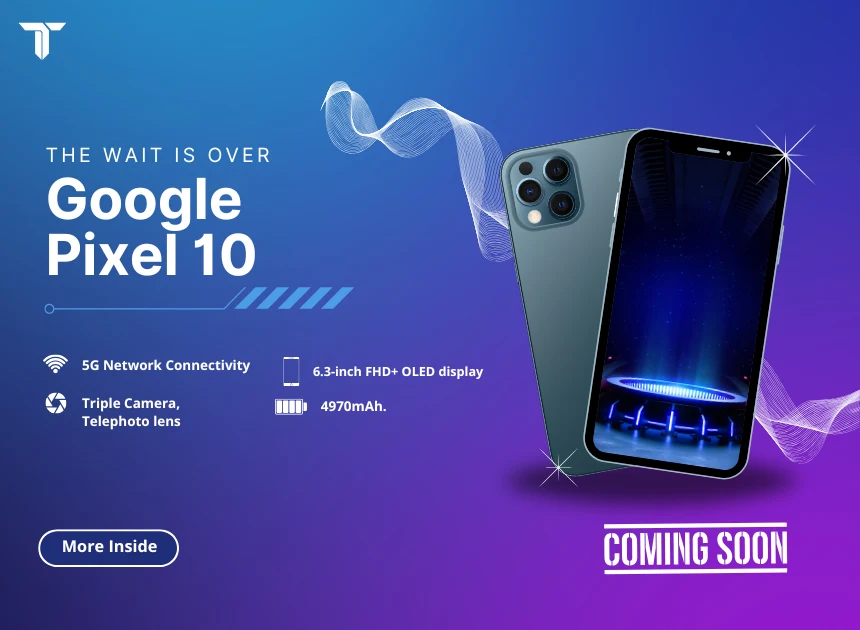 All Eyes on the Google Pixel 10: Anticipated Features and Launch Details