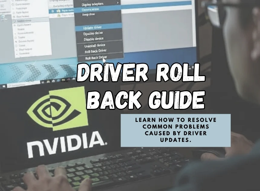 How to Roll Back NVIDIA Drivers: A Simple Guide for Windows Users