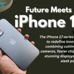 iPhone 17: Apple’s Next Big Launch in 2025