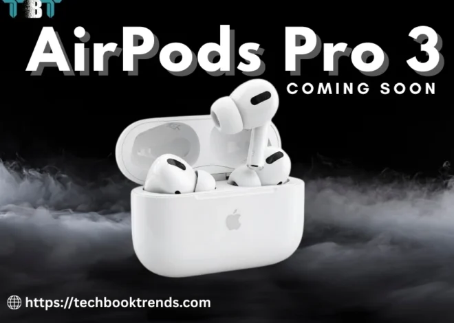 AirPods Pro 3: Apple’s Next-Gen Earbuds, What We Know So Far