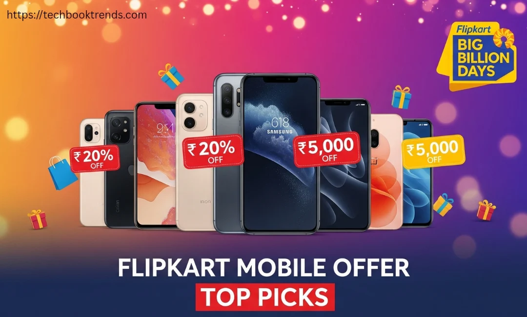 Flipkart mobile offer top picks showing smartphones with discount labels like ₹5,000 off and 20% off during Big Billion Days sale."