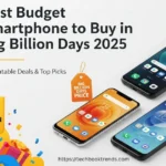 Best Budget Smartphone to Buy in Big Billion Days 2025