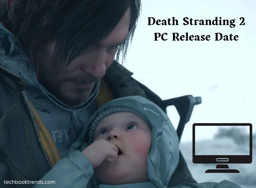 Death Stranding 2 PC Release Date: Will PC Players Have to Wait Again?