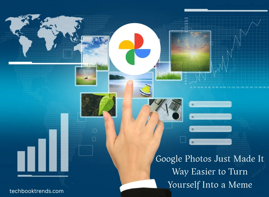 Google Photos Just Made It Way Easier to Turn Yourself Into a Meme