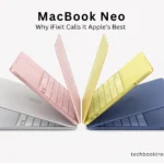 MacBook Neo Repairability: Why iFixit Calls It Apple’s Best