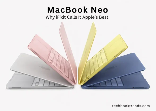 MacBook Neo Repairability Score: Why iFixit Calls It Apple’s Best in Years