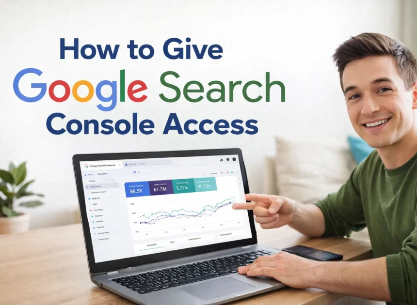 How to Give Google Search Console Access