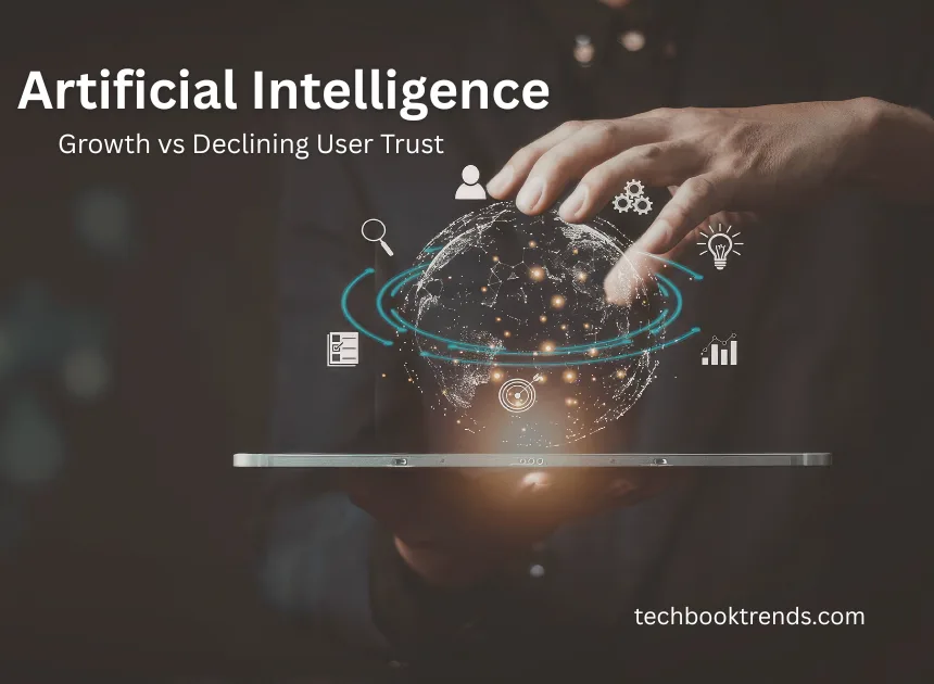 Why People Use AI More but Trust It Less in 2026