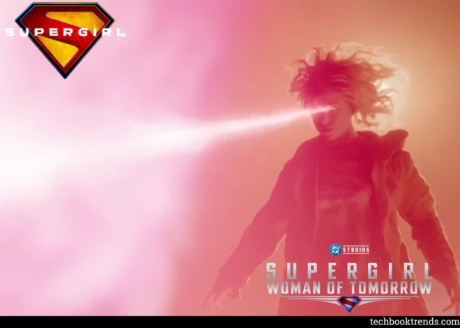 Supergirl (2026): A New Cosmic Chapter in DC’s Universe