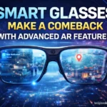smart glasses make a comeback