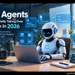 AI Agents Are Quietly Taking Over Work in 2026